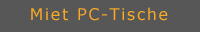 miet PC-Tische