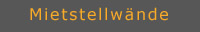 mietstellw�nde