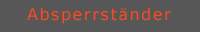 Absperrst�nder